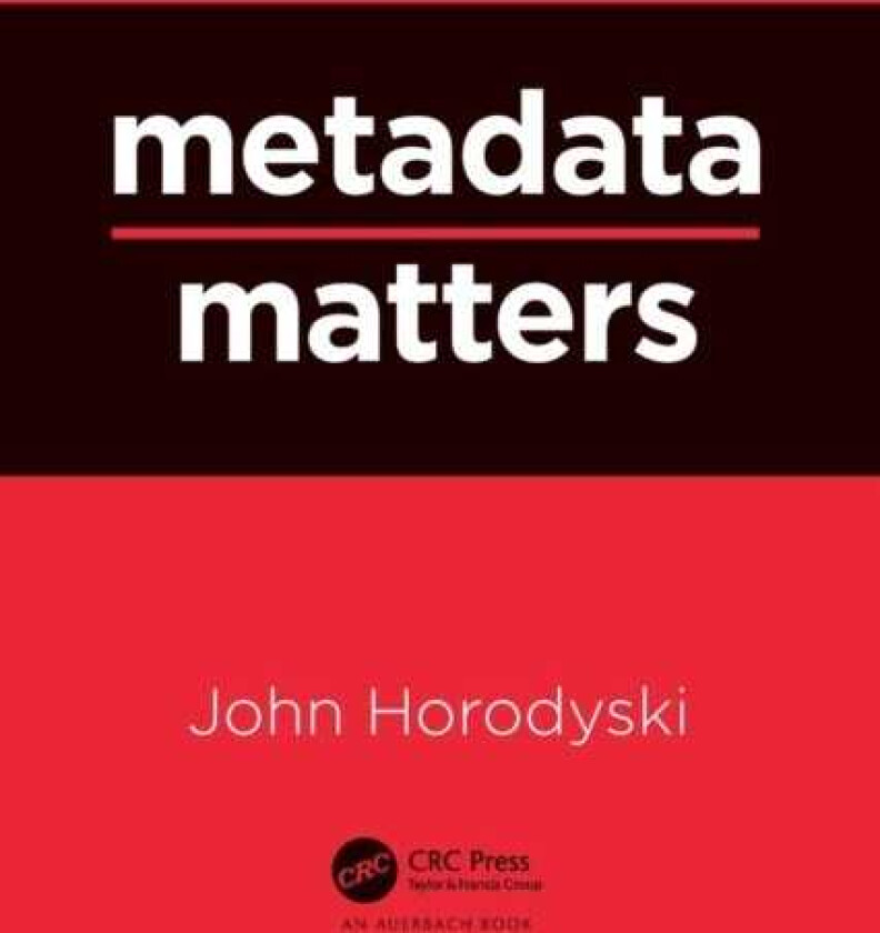 Metadata Matters