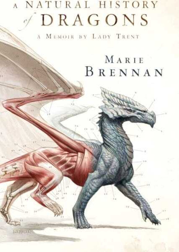 A Natural History of Dragons A Memoir by Lady Trent