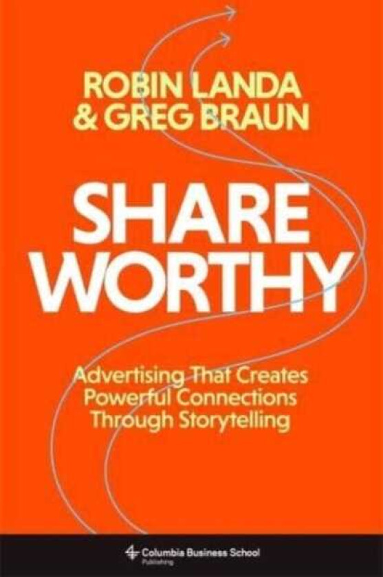 Shareworthy Advertising That Creates Powerful Connections Through Storytelling