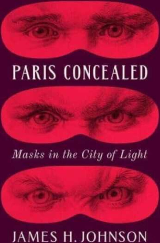 Paris Concealed Masks in the City of Light