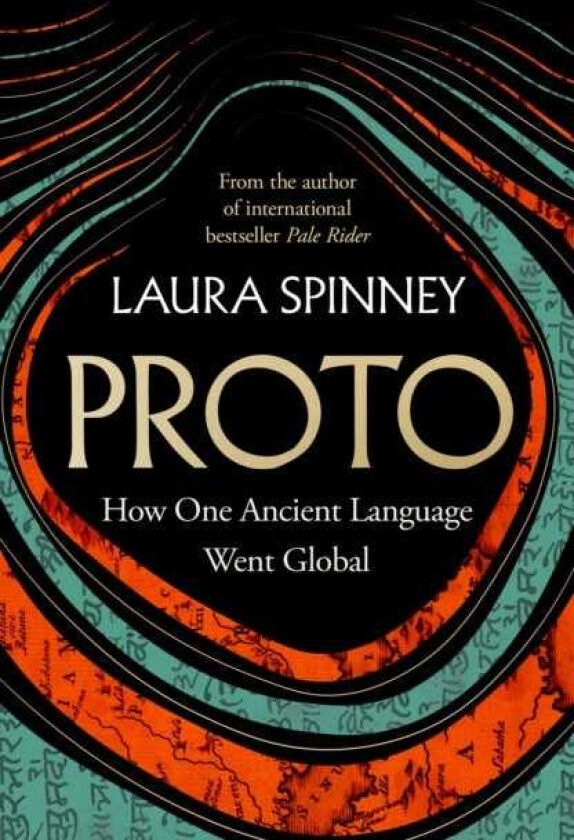 Proto How One Ancient Language Went Global