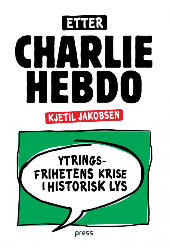 Etter Charlie Hebdo av Kjetil A. Jakobsen
