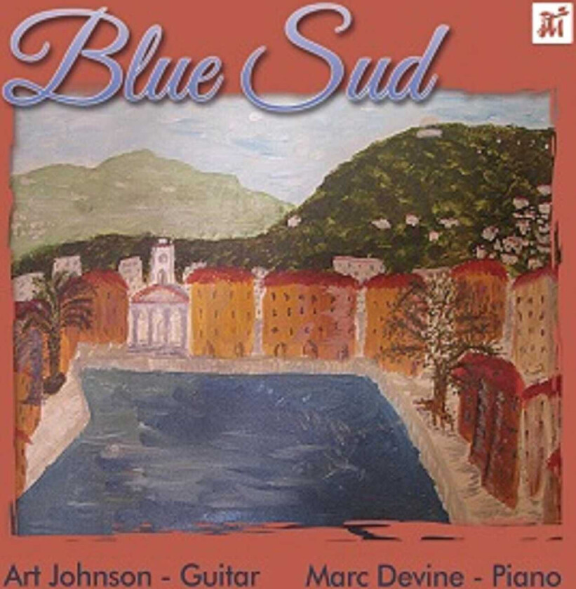 Art Johnson, Marc Devine Blue Sud CD