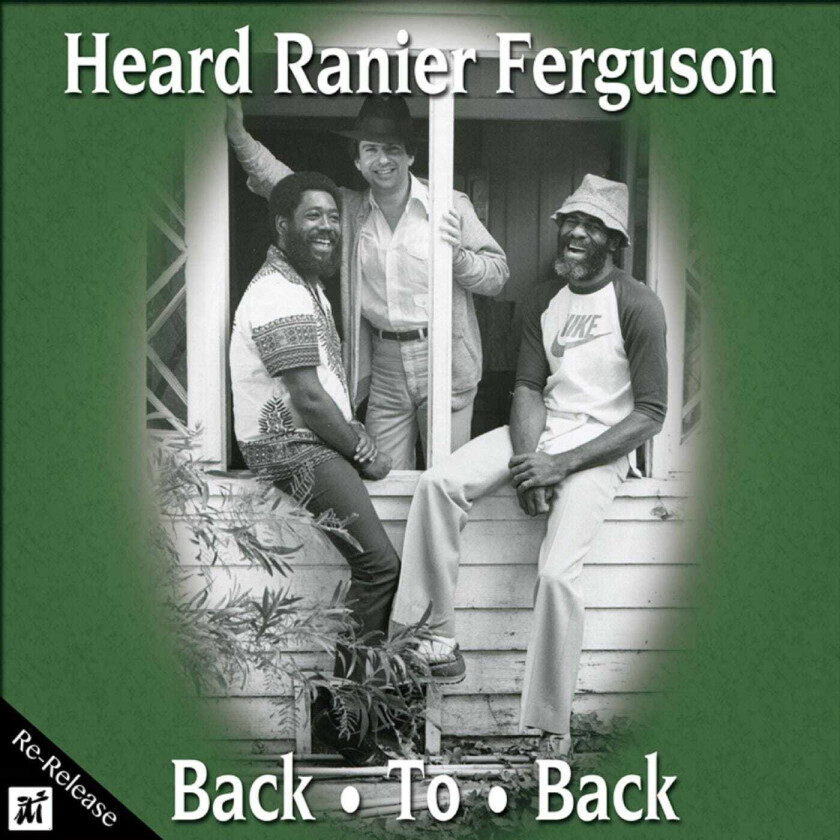 John Heard, Tom Ranier, Sherman Ferguson Back To Back CD