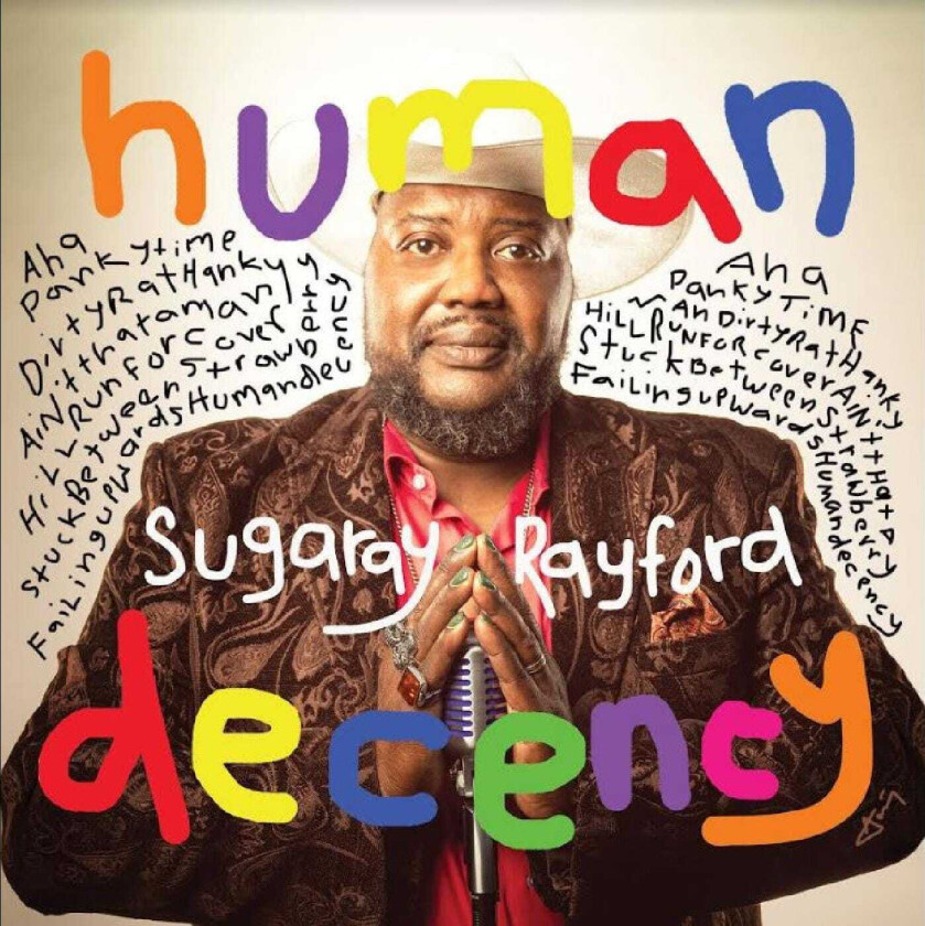 Sugaray Rayford Human Decency CD