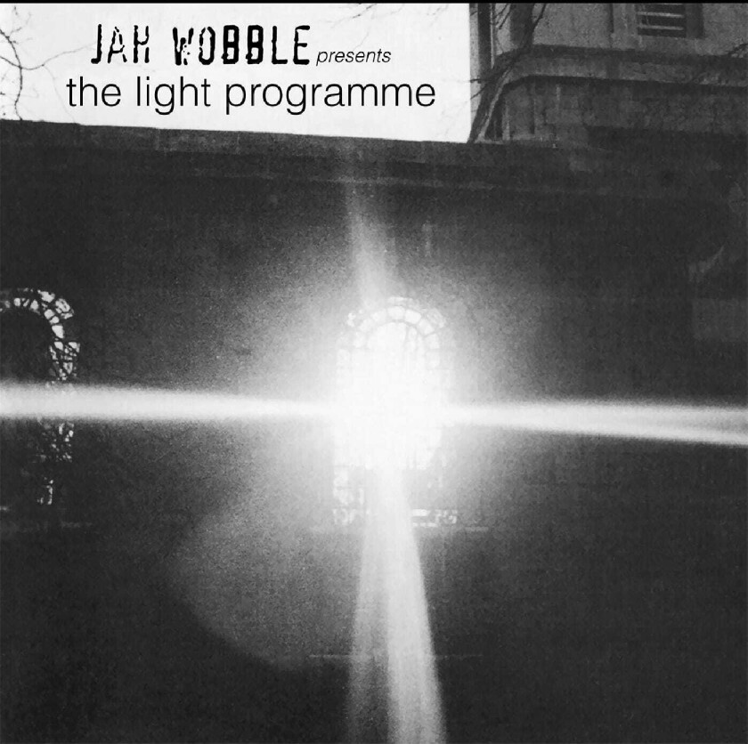Jah Wobble Jah Wobble Presents The Light Programme LP/Vinyl
