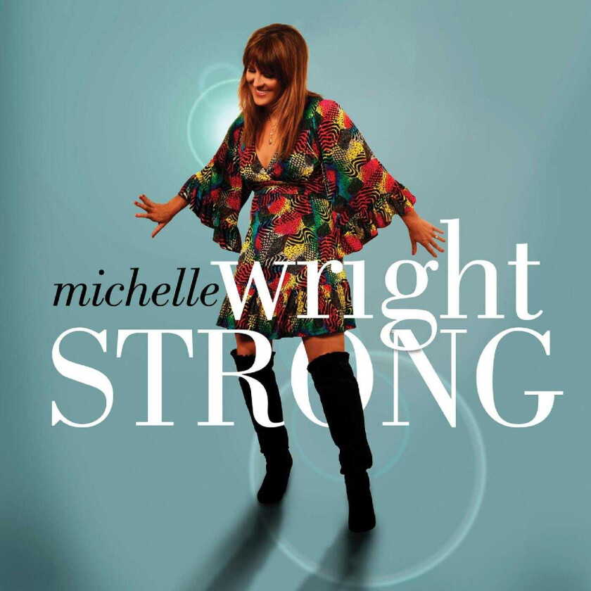 Michelle Wright  Strong  CD