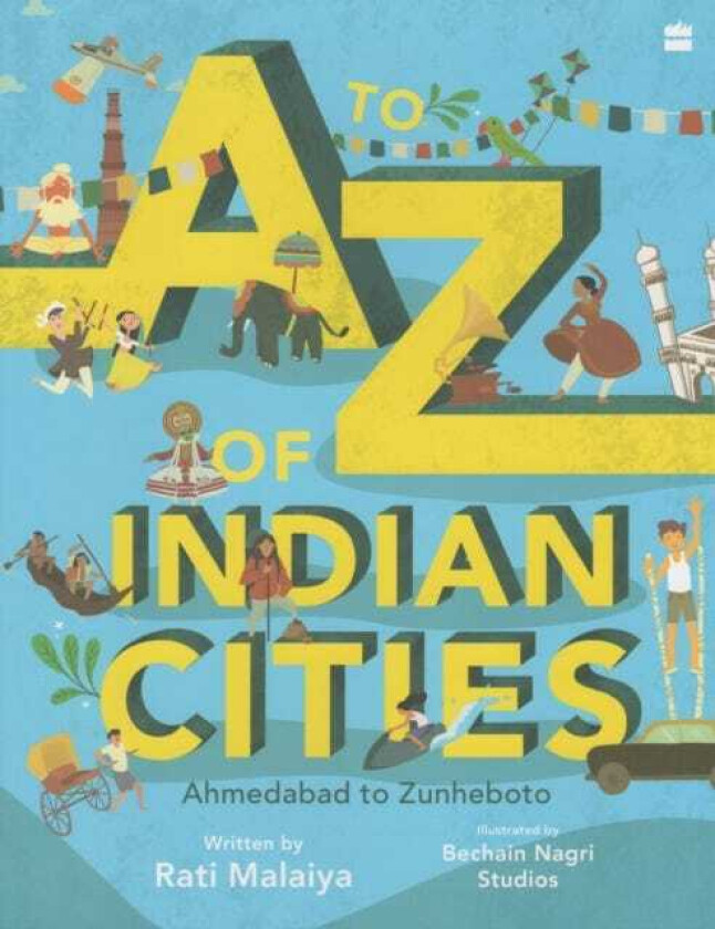 AZ of Indian Cities: Ahmedabad to Zunheboto
