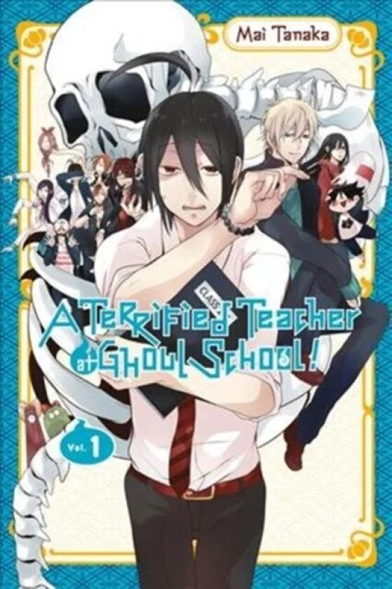 A Terrified Teacher at Ghoul School Volume 1 av Mai Tanaka