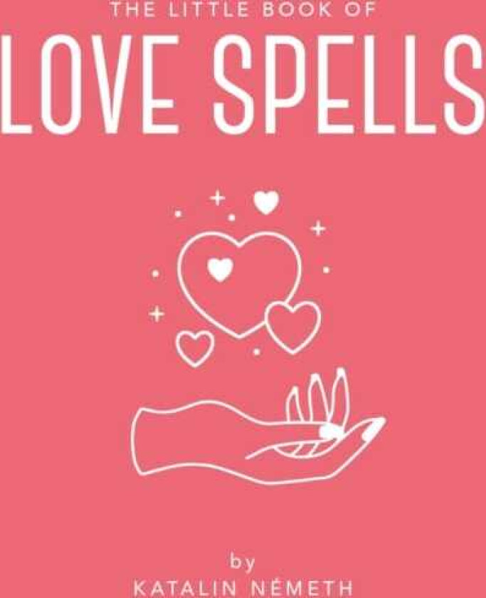 The Little Book of Love Spells