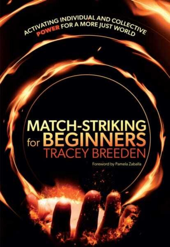 MatchStriking for Beginners Activating individual and collective power for a more just world