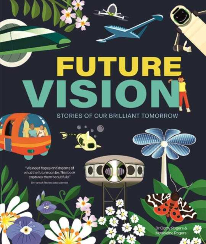 Future Vision  Stories of Our Brilliant Tomorrow