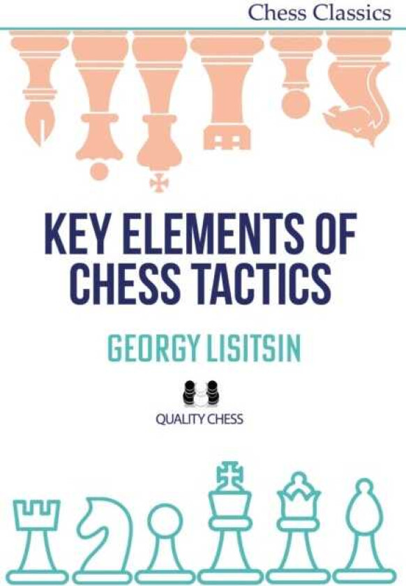 Key Elements of Chess Tactics