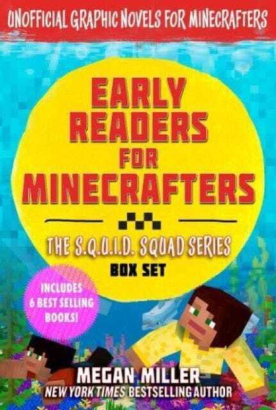 Early Readers for Minecrafters—The S.Q.U.I.D. Squad Box Set Unofficial Graphic Novels for Minecrafters (Includes 6 Best Selling Books)