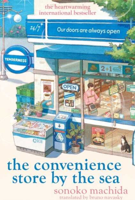 The Convenience Store by the Sea The quirky, charming Japanese sensation with over half a million copies sold worldwide