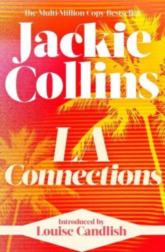 LA Connections introduced by Louise Candlish