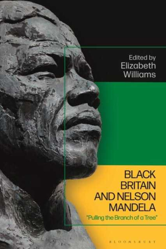Black Britain and Nelson Mandela “Pulling the Branch of a Tree”