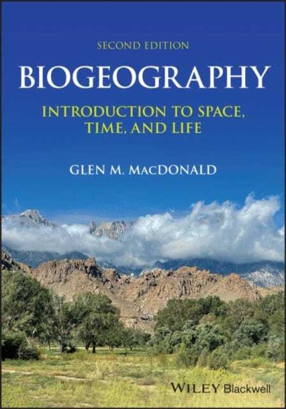 Biogeography Introduction to Space, Time, and Life