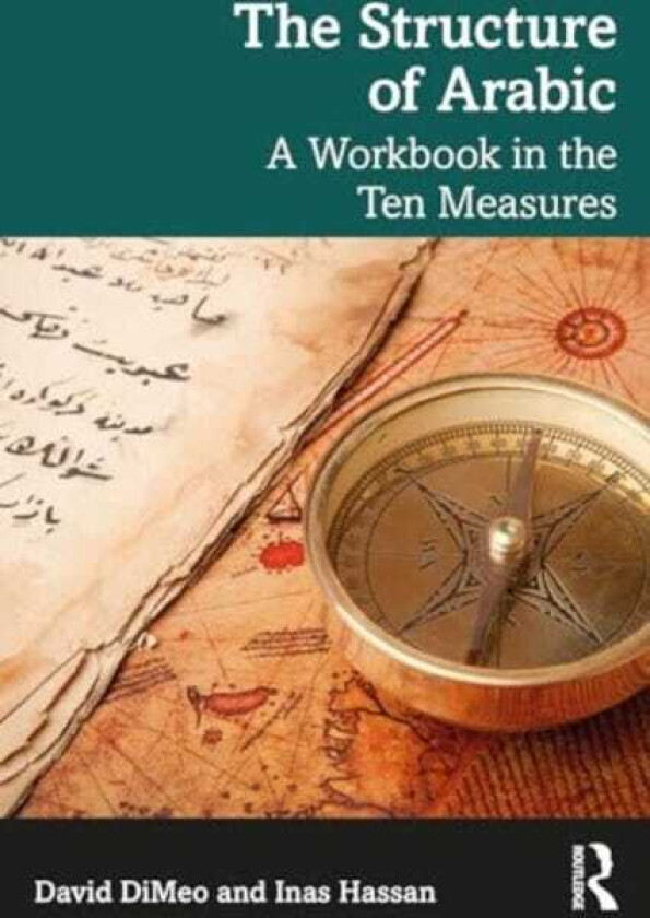 The Structure of Arabic A Workbook in the Ten Measures