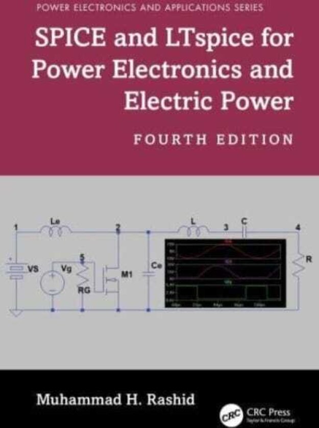 SPICE and LTspice for Power Electronics and Electric Power