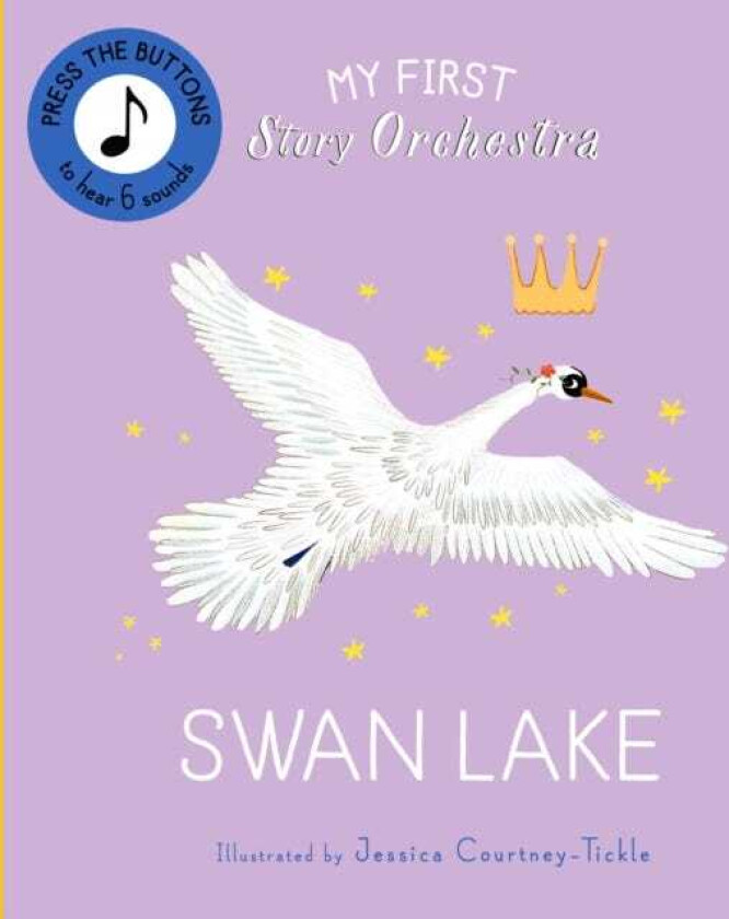 My First Story Orchestra: Swan Lake Listen to the music
