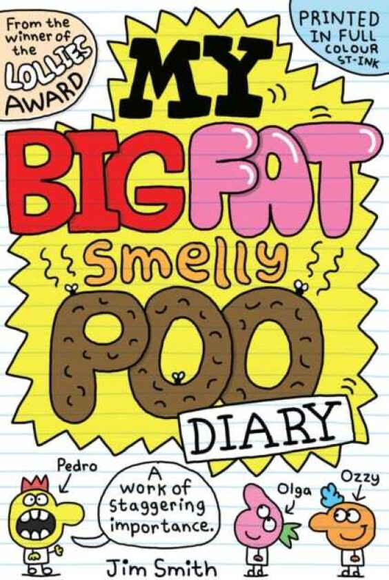 My Big Fat Smelly Poo Diary