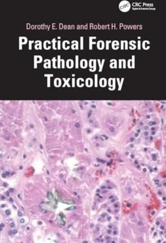 Practical Forensic Pathology and Toxicology
