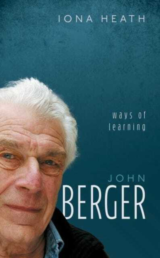 John Berger Ways of Learning