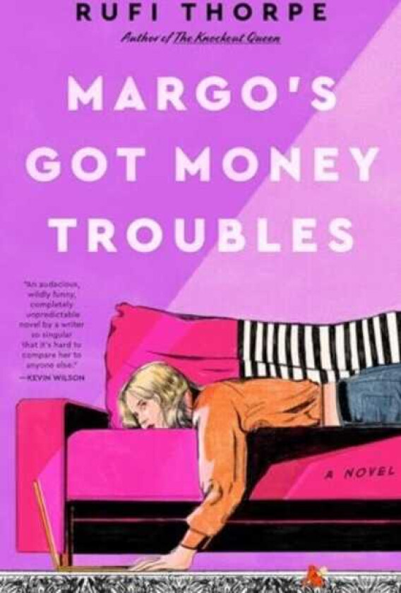 Margo's Got Money Troubles A Novel