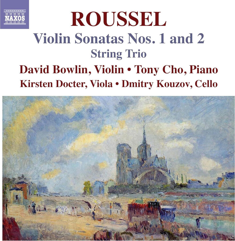 David Bowlin, Tony Cho, Albert Roussel  Roussel: Violin Sonatas Nos. 1 & 2  CD