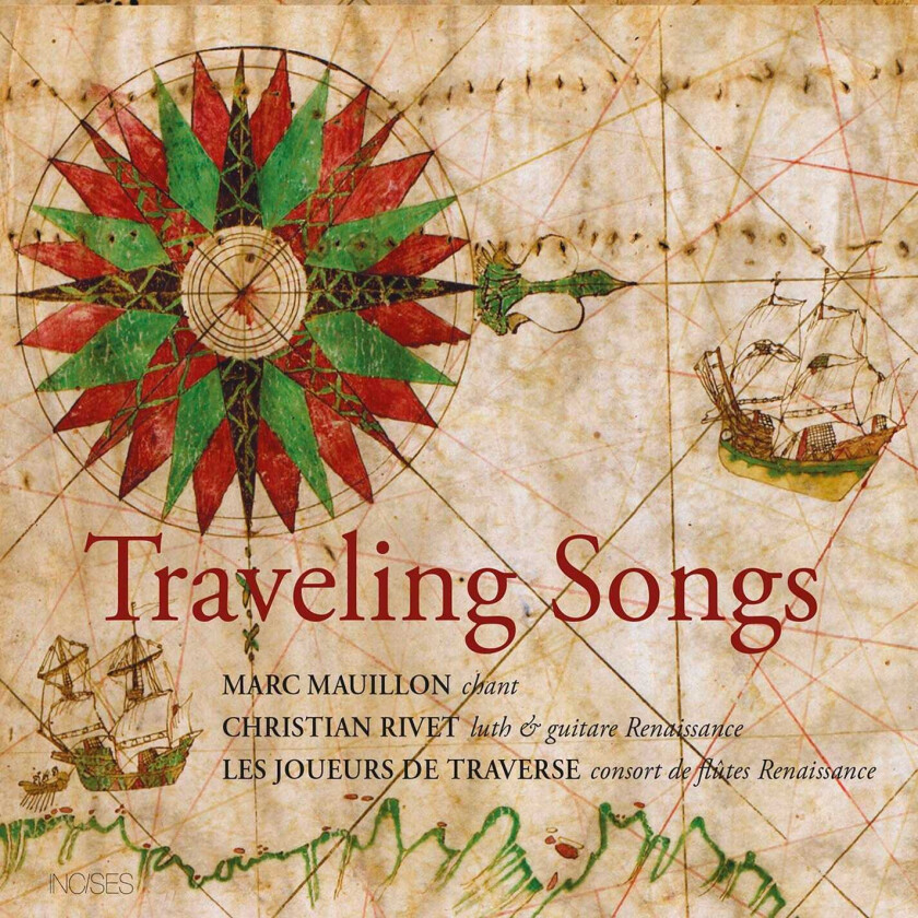 Marc Mauillon, Christian Rivet, Les Joueurs de Traverse Traveling Songs CD
