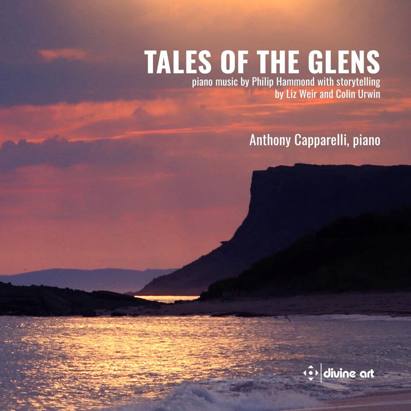 Anthony Capparelli, Philip Hammond  Hammond: Tales from the Glens  CD