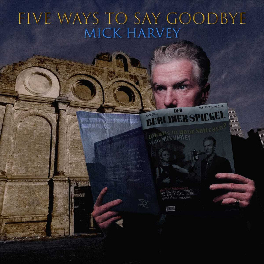 Mick Harvey Five Ways to Say Goodbye LP/Vinyl