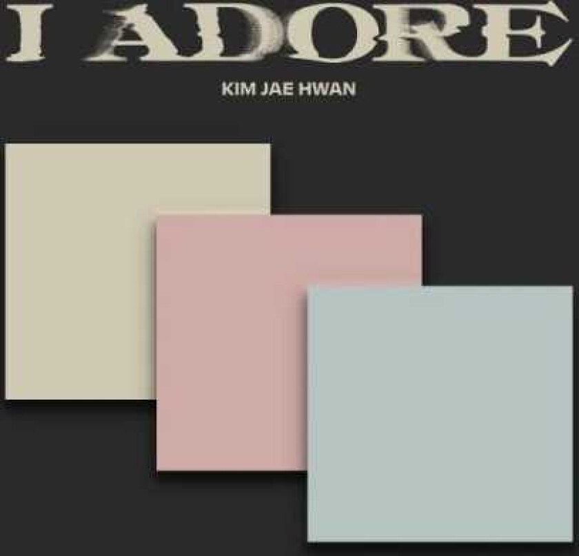 Kim Jae Hwan  I Adore  Random Cover  incl. Photobook, 2 Photocards, Folded Poster, + Lyric Film  CD