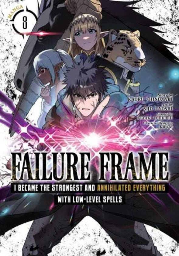 Failure Frame: I Became the Strongest and Annihilated Everything With LowLevel Spells (Manga) Vol. 8