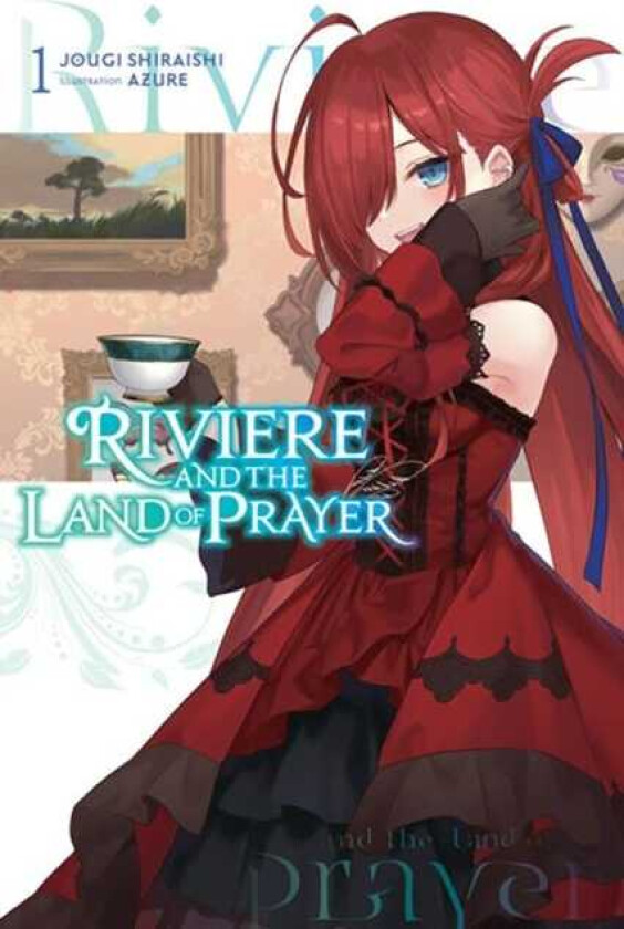 Riviere and the Land of Prayer, Vol. 1 (light novel)