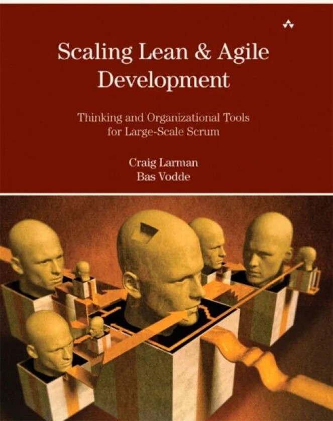 Scaling Lean & Agile Development av Craig Larman, Bas Vodde