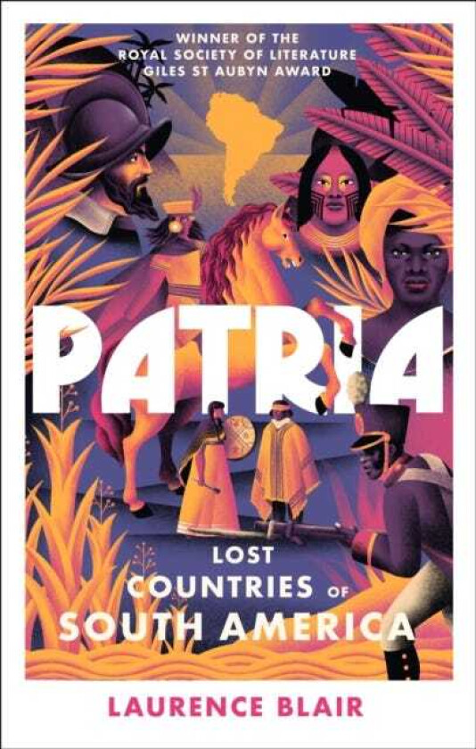 Patria Lost Countries of South America