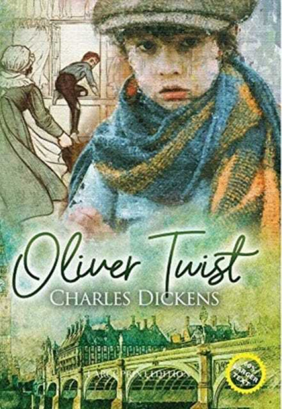 Oliver Twist (Large Print, Annotated)