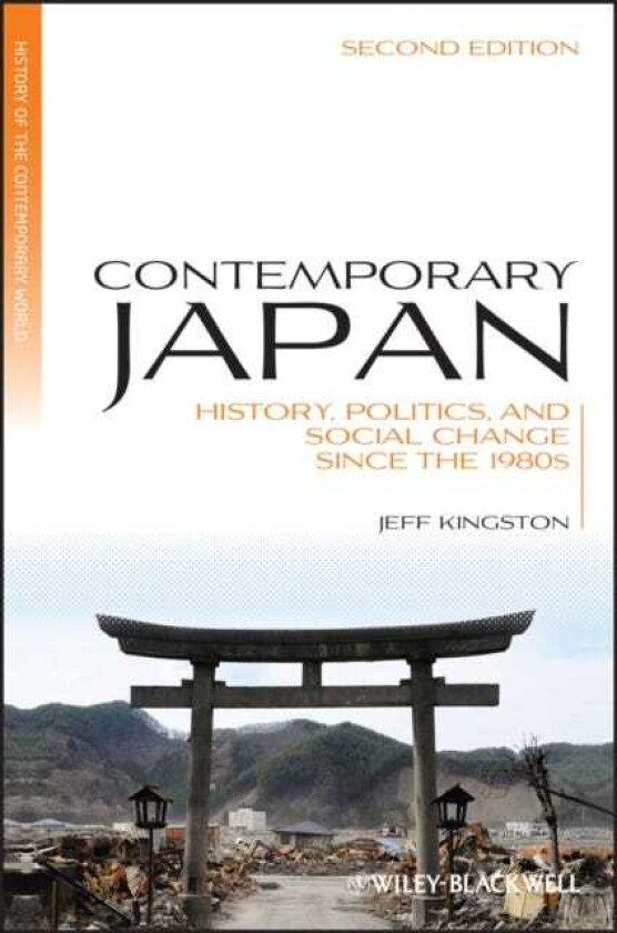 Contemporary Japan History, Politics, and Social Change since the 1980s