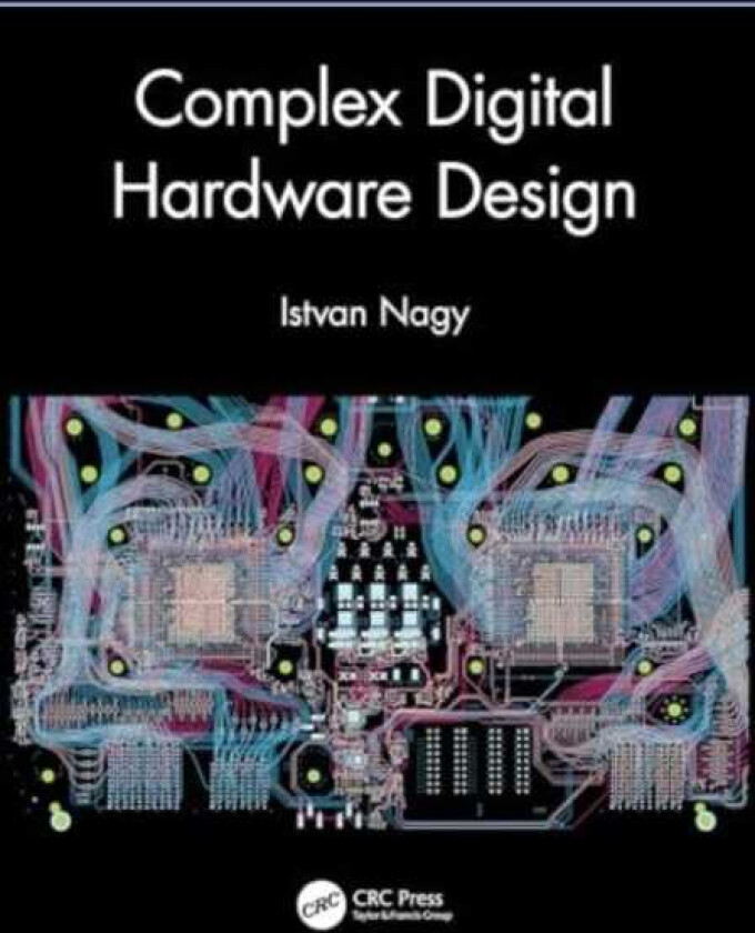Complex Digital Hardware Design