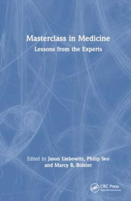 Masterclass in Medicine Lessons from the Experts