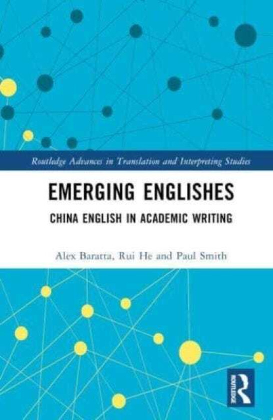 Emerging Englishes China English in Academic Writing