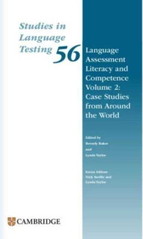 Language Assessment Literacy and Competence Volume 2: Case Studies from Around the World Paperback