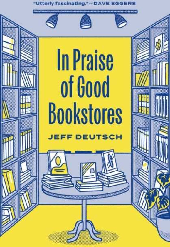 In Praise of Good Bookstores