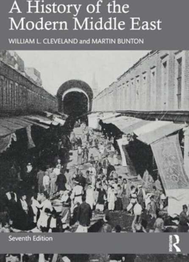 A History of the Modern Middle East