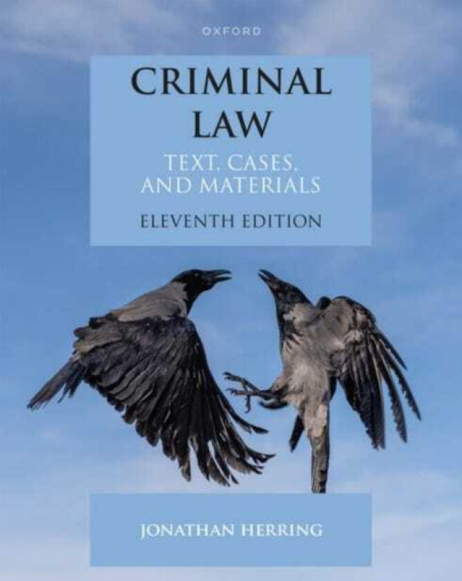 Criminal Law Text, Cases, and Materials