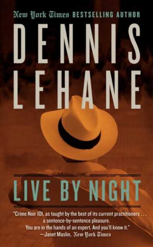 Live by Night A Novel