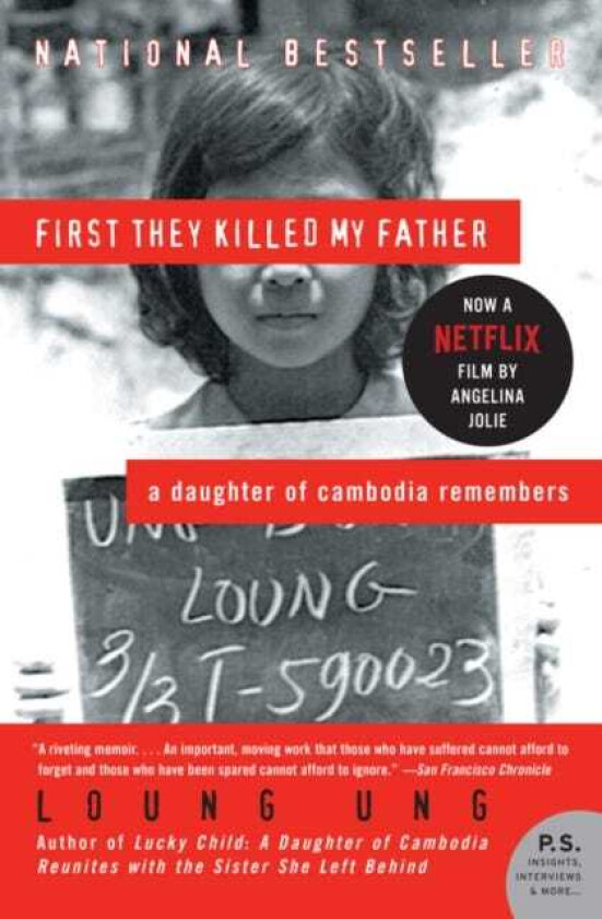 First They Killed My Father  A Daughter of Cambodia Remembers