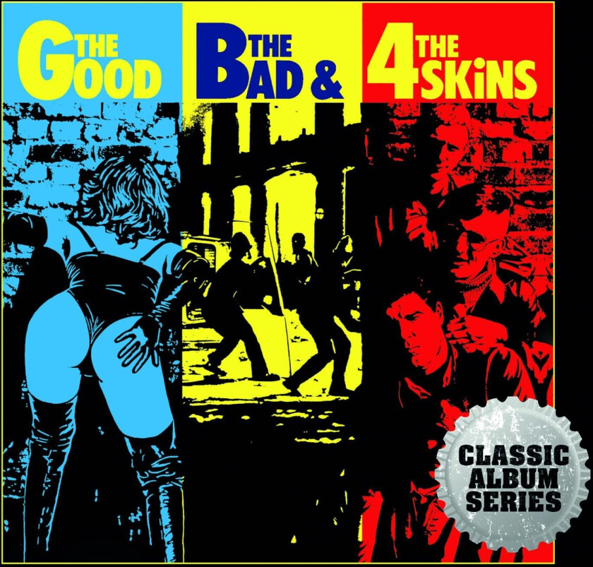 The 4 Skins The Good, The Bad & The 4 Skins CD